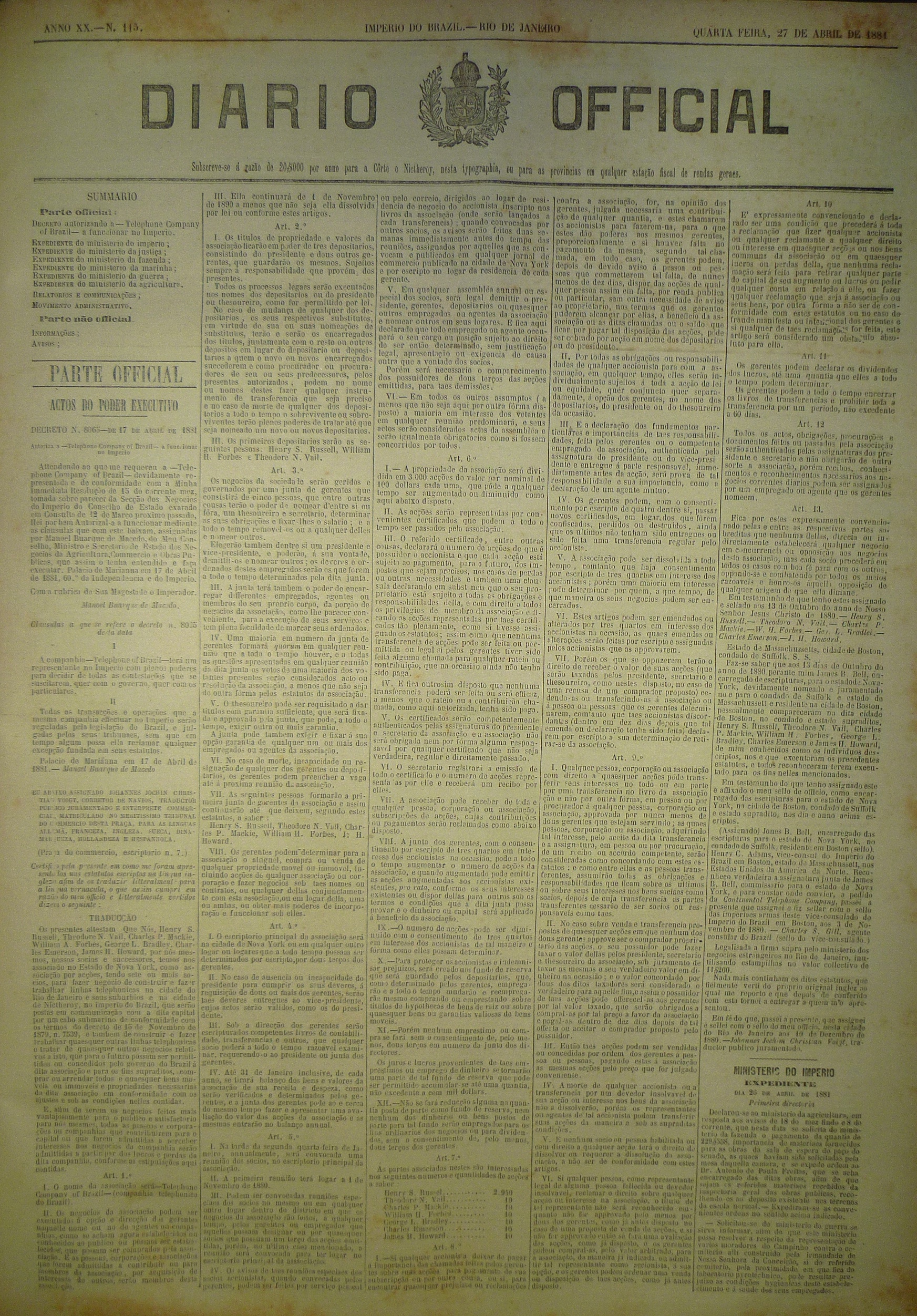 Autoriza a - Telephone Company of Brazil - a funcionar no Imperio.