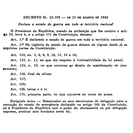 2ª Guerra mundial - Declara o estado de guerra em todo o território nacional.