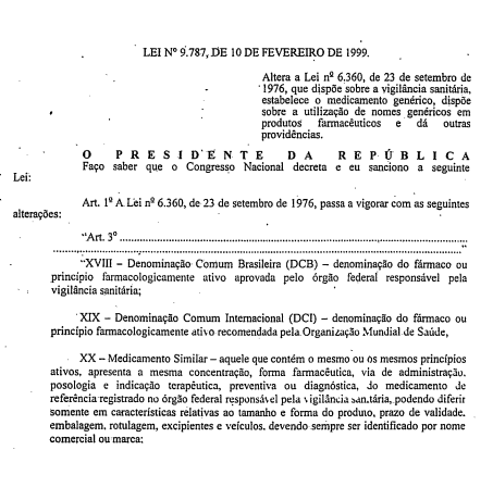 Altera a Lei nº 6.360, de 23 de setembro de 1976, que dispõe sobre a vigilância sanitária, estabelece o medicamento genérico, dispõe sobre a utilização de nomes genéricos em produtos farmacêuticos e dá outras providências.
